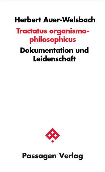 Tractatus organismo-philosophicus - Neuware