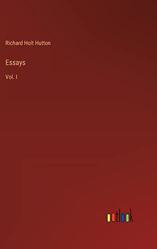 Essays: Vol. I