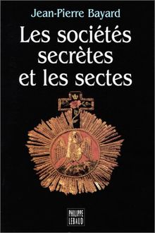 Les sociétés secrètes et les sectes