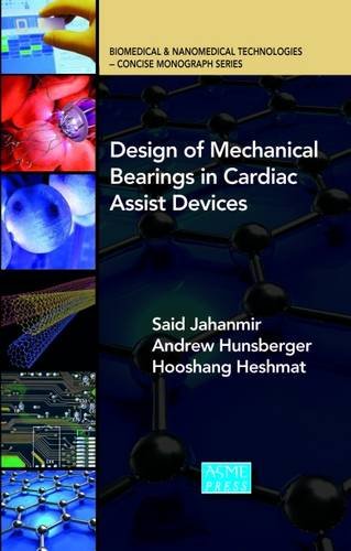 Design of Mechanical Bearings in Cardiac Assist Devices (Concise Monograph Series)