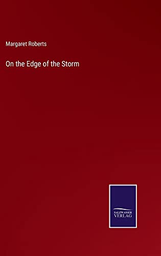 On the Edge of the Storm