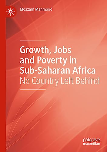 Growth, Jobs and Poverty in Sub-Saharan Africa: No Country Left Behind