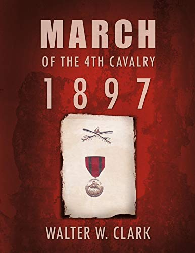 March Of The 4Th Cavalry - 1897