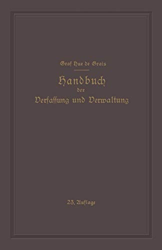 Handbuch der Verfassung und Verwaltung in Preussen und dem Deutschen Reiche