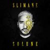 Slimane - Solune (Moins Cher)