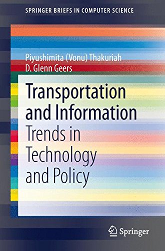Transportation and Information: Trends in Technology and Policy (SpringerBriefs in Computer Science)