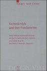 Technikethik und ihre Fundamente: Dargestellt in Auseinandersetzung mit den technikethischen Ansätzen von Günter Ropohl und Walter Christoph Zimmerli (Theologische Bibliothek Töpelmann, 118)