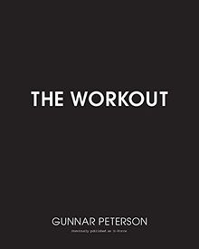 The Workout: Core Secrets from Hollywood's #1 Trainer: Ultimate Guide to Your Best Body Ever (Zone Books)