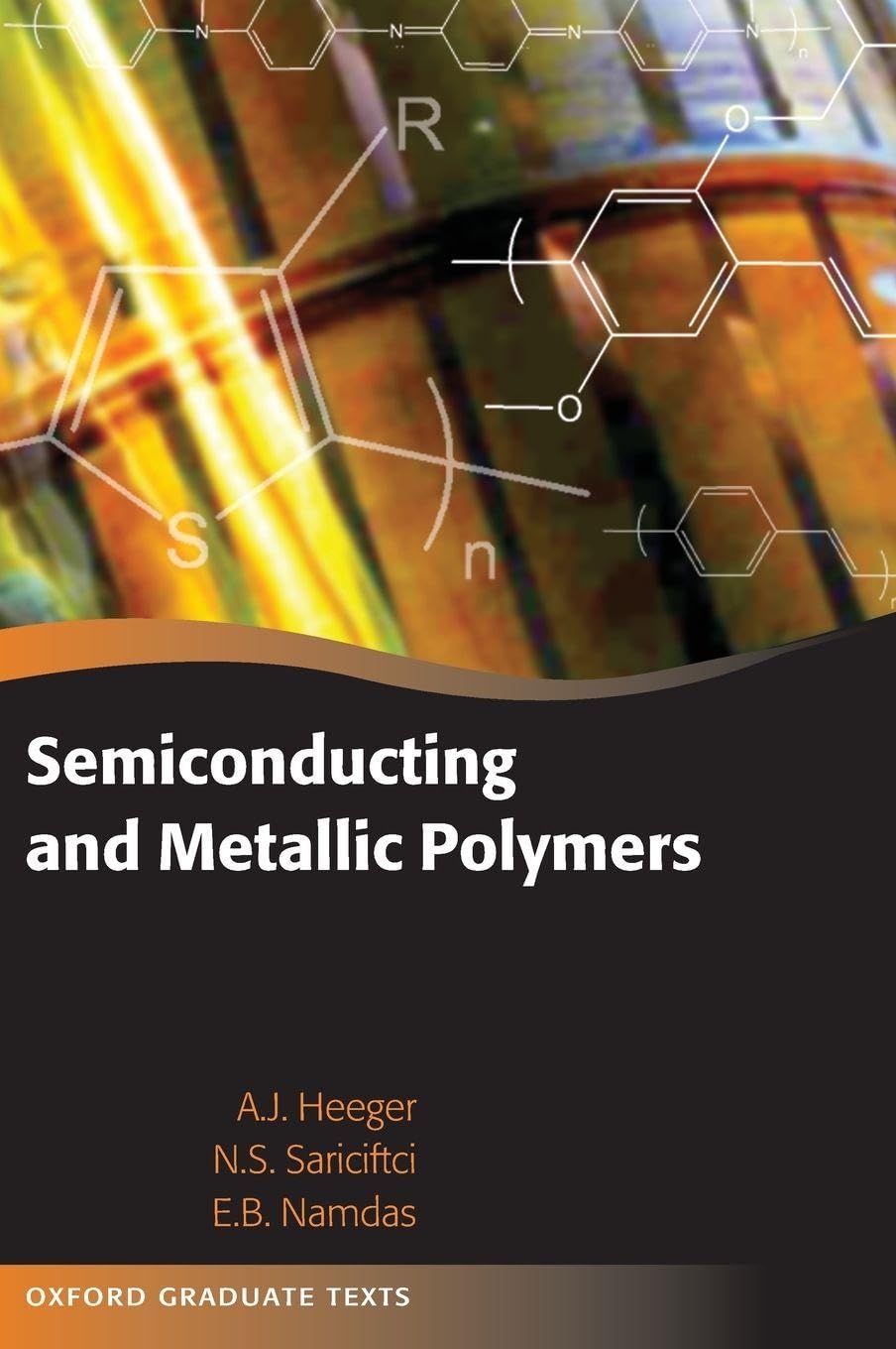 Semiconducting and Metallic Polymers (Oxford Graduate Texts)