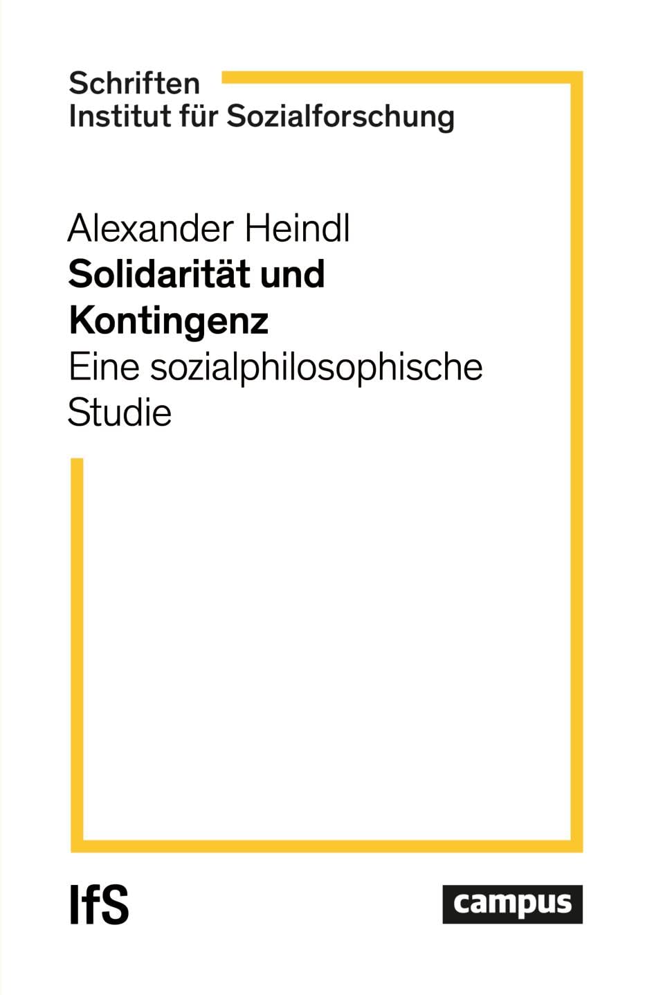 Heindl, Alexander: Solidarität und Kontingenz
