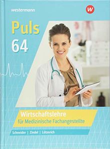 Puls 64: Wirtschaftslehre für Medizinische Fachangestellte: Schülerband