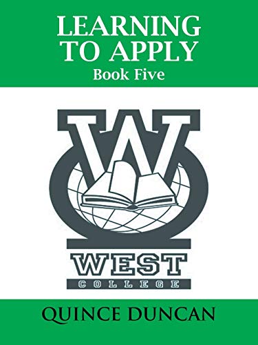 Learning to Apply: Book Five