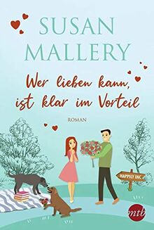 Wer lieben kann, ist klar im Vorteil (Happily-Serie, Band 5)
