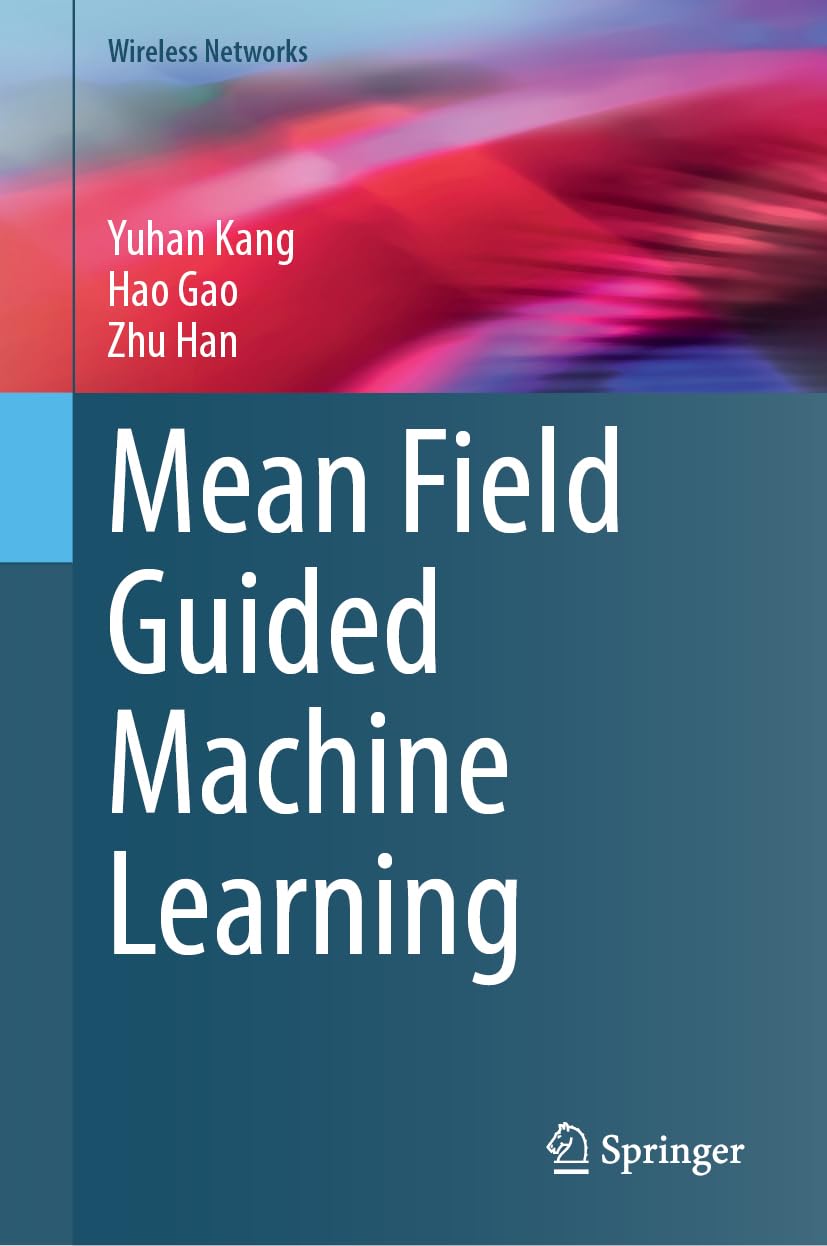 Mean Field Guided Machine Learning (Wireless Networks)