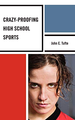 Crazy-Proofing High School Sports
