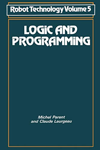 Logic and Programming (NSRDS Bibliographic Series) (NSRDS Bibliographic Series, 5, Band 5)