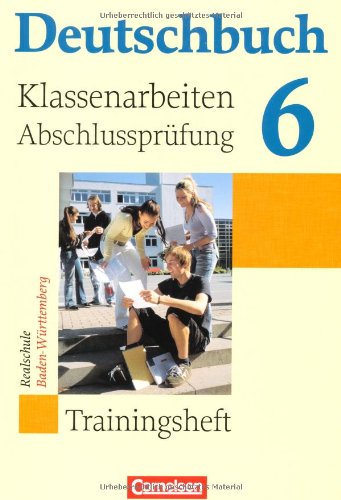 Deutsch Abschlussprüfung Realschule Baden-württemberg Pdf Deutschbuch - Realschule Baden-Württemberg: Band 6: 10. Schuljahr