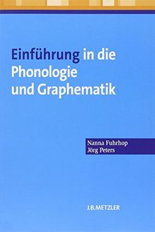 Einführung in die Phonologie und Graphematik