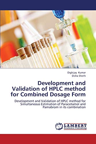 Development and Validation of HPLC method for Combined Dosage Form: Development and Validation of HPLC method for Simultaneous Estimation of Paracetamol and Pamabrom in its combination