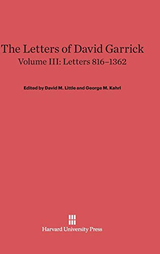 The Letters of David Garrick, Volume III, Letters 816-1362