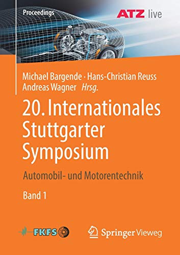 20. Internationales Stuttgarter Symposium: Automobil- und Motorentechnik (Proceedings)