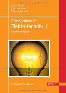 Grundgebiete der Elektrotechnik: Band 1: Stationäre Vorgänge: BD 1