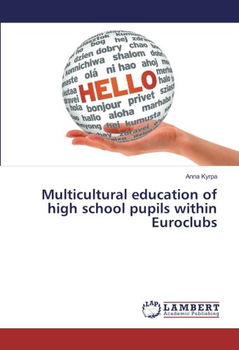 Multicultural education of high school pupils within Euroclubs