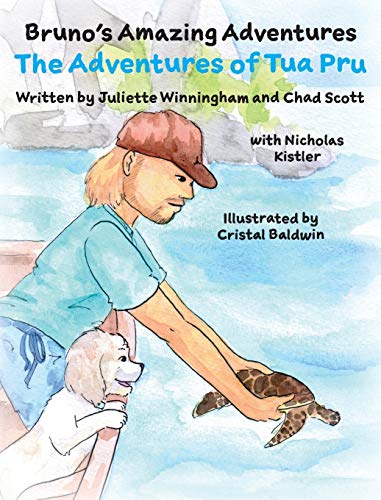 The Adventures of Tua Pru (Bruno's Amazing Adventures, Band 2)