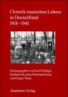 Chronik russischen Lebens in Deutschland 1918-1941