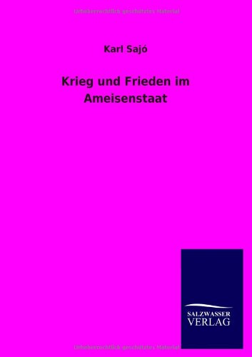 Krieg und Frieden im Ameisenstaat