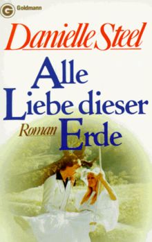 Alle Liebe dieser Erde