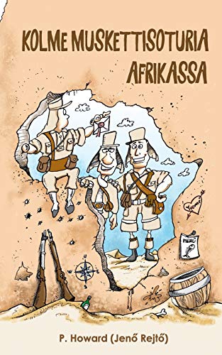 Kolme muskettisoturia Afrikassa