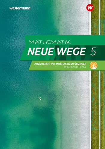 Mathematik Neue Wege SI - Ausgabe 2023 G9 für Niedersachsen: Arbeitsheft 5 mit interaktiven Übungen: Sekundarstufe 1 - Ausgabe 2023 (Mathematik Neue Wege SI: Ausgabe 2023 für Niedersachsen)