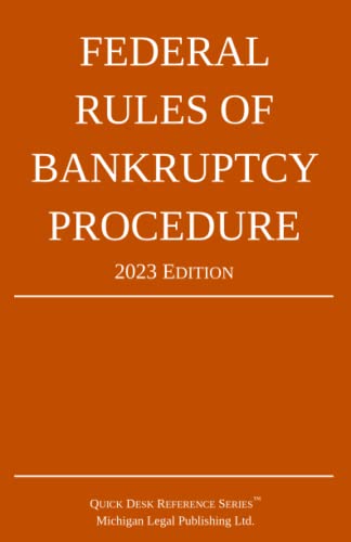 Federal Rules of Bankruptcy Procedure; 2023 Edition: With Statutory Supplement