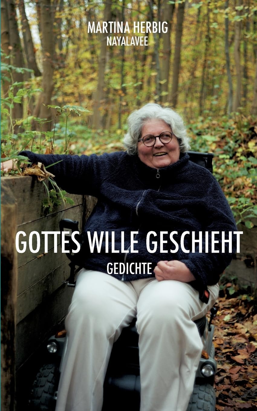 Gottes Wille geschieht: Gedichte