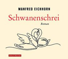 Schwanenschrei: Tucholsky-Roman