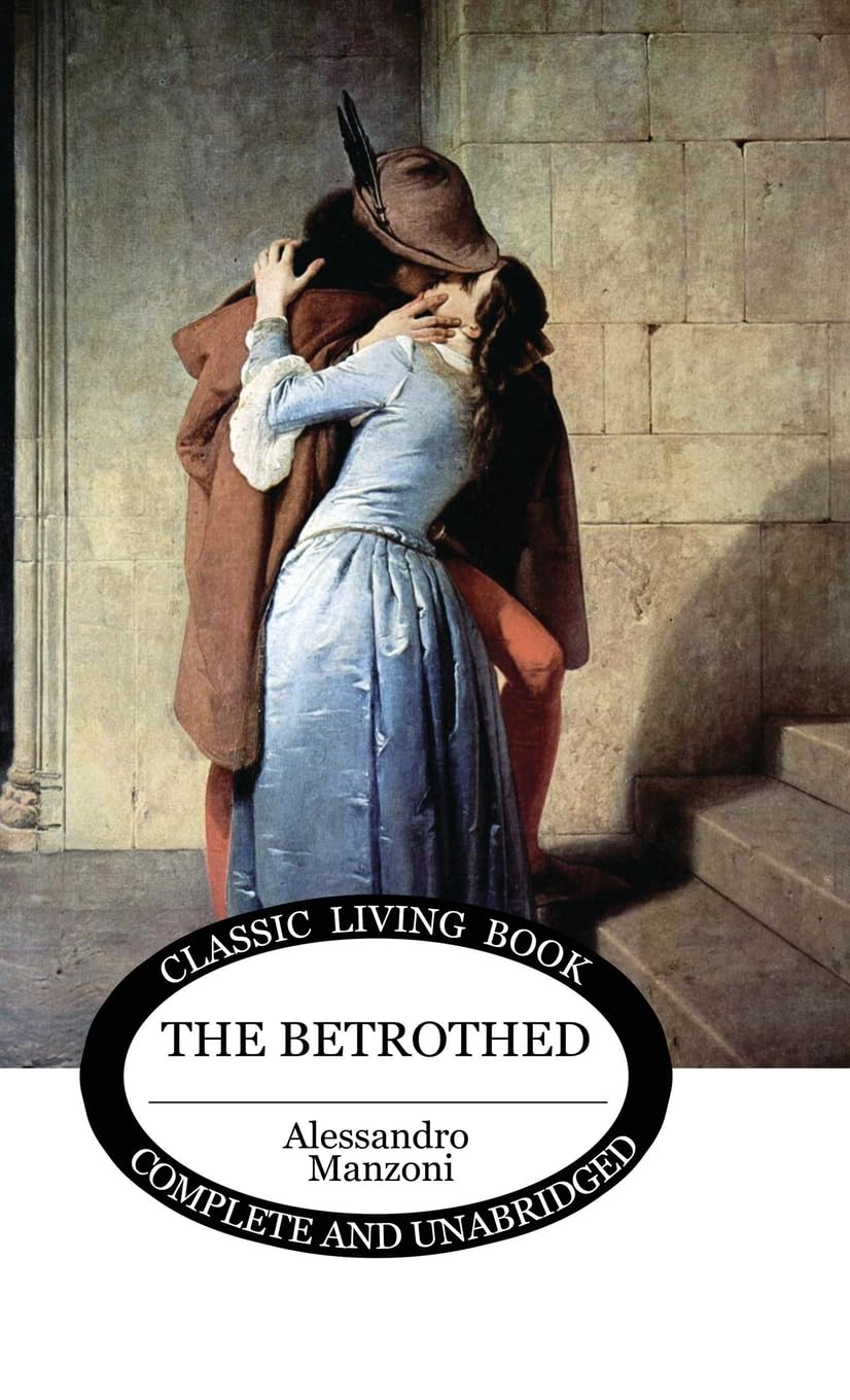 Alessandro Manzoni The Betrothed