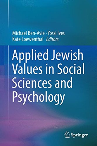 Applied Jewish Values in Social Sciences and Psychology
