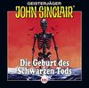 John Sinclair - Folge 121: Die Geburt des Schwarzen Tods . Teil 3 von 4. (Geisterjäger John Sinclair, Band 121)