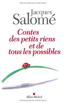 Contes des petits riens et de tous les possibles