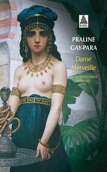 Dame Merveille : et autres contes d'Egypte