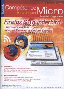 Compétence Micro-Initiation, n° 54. Firefox & Thunderbird : pourquoi c'est mieux que Internet Explorer et Outlook Express