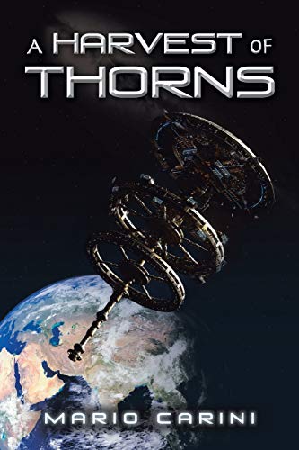 A Harvest of Thorns