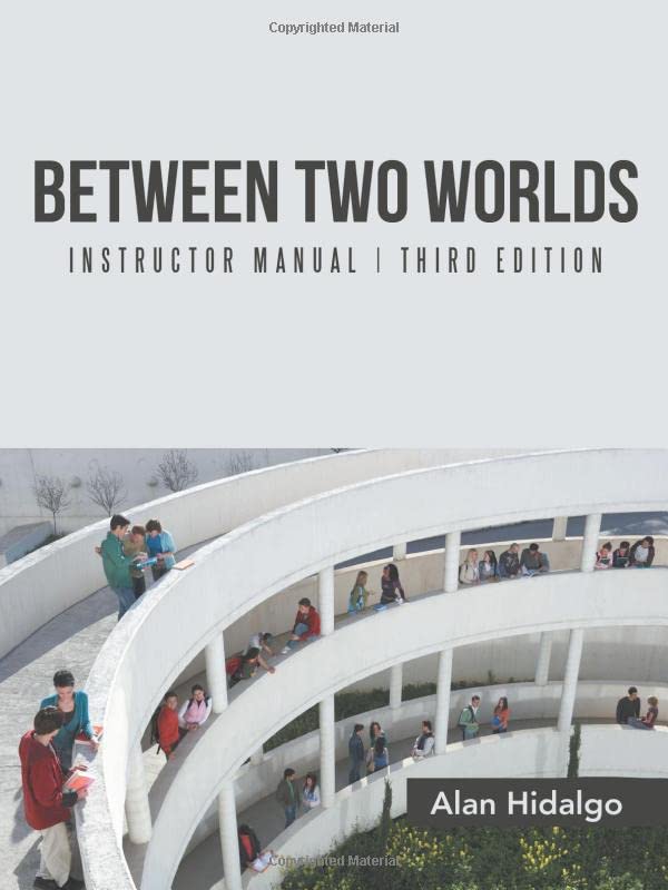 Between Two Worlds Instructor Manual: Third Edition