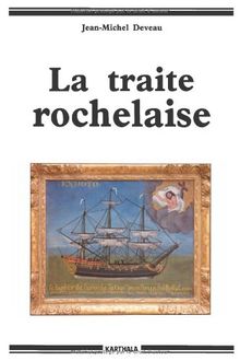 La traite rochelaise