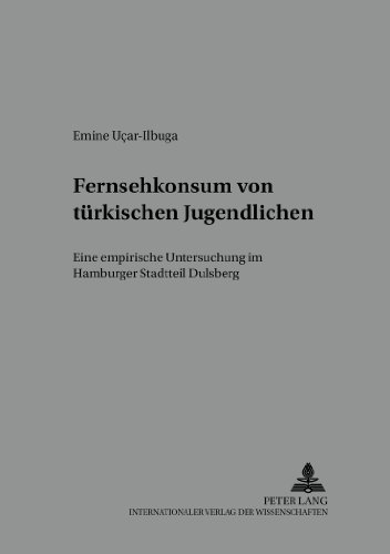 Fernsehkonsum von türkischen Jugendlichen: Eine empirische Untersuchung im Hamburger Stadtteil Dulsberg (Beiträge zur Literatur- und Mediendidaktik)