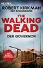 The Walking Dead: Der Governor - Zwei Romane in einem Band (Doppelband-Ausgaben, Band 2)