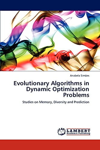 Evolutionary Algorithms in Dynamic Optimization Problems: Studies on Memory, Diversity and Prediction