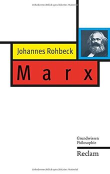 Marx: Grundwissen Philosophie