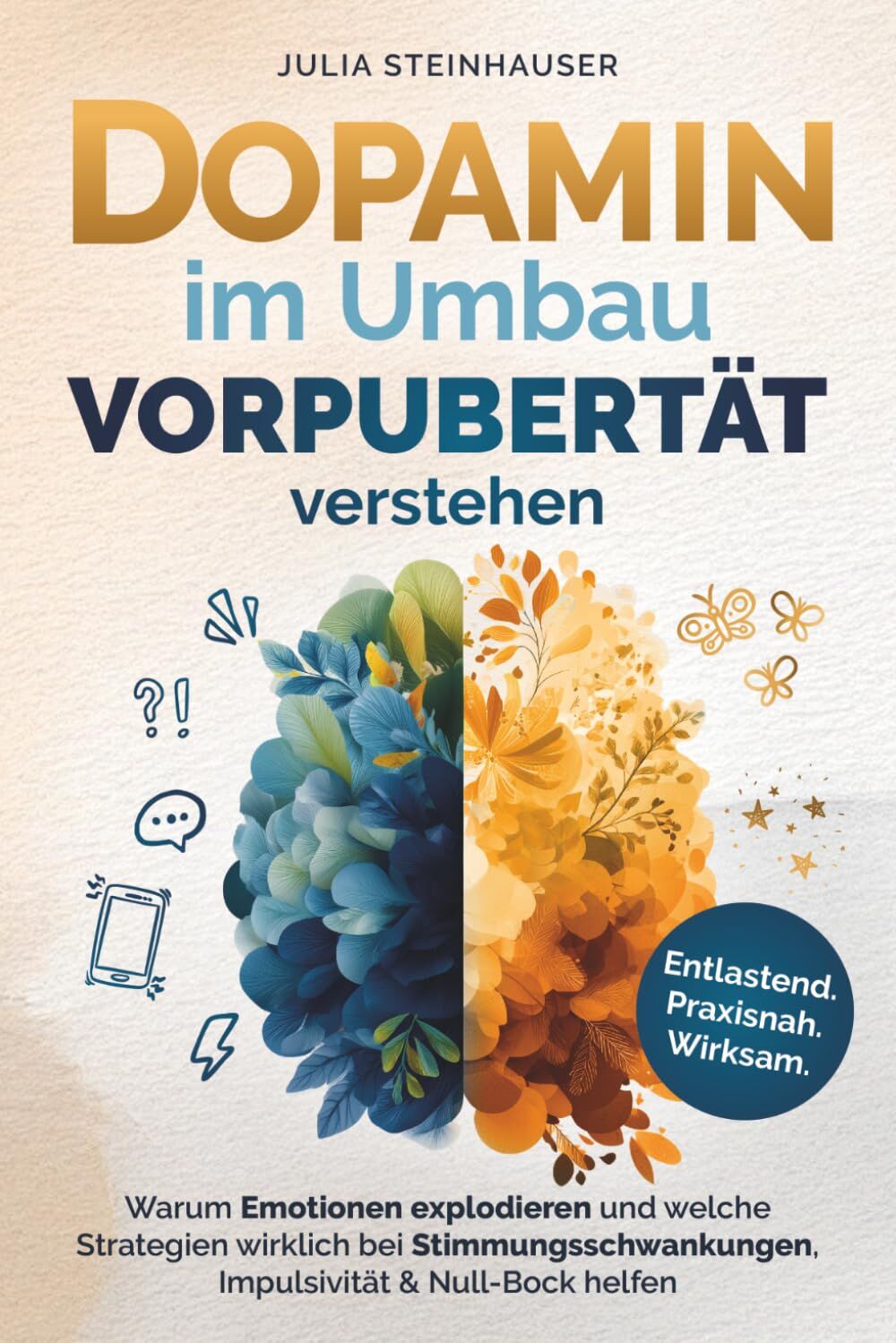 Dopamin im Umbau - Vorpubertät verstehen: